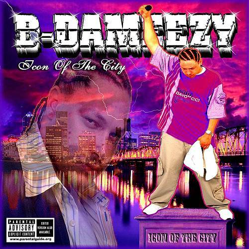 B-Dameezy - Icon Of The City cover