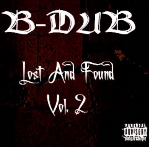 B-Dub - Lost And Found Vol. 2 cover