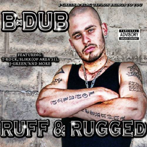 B-Dub - Ruff & Rugged cover