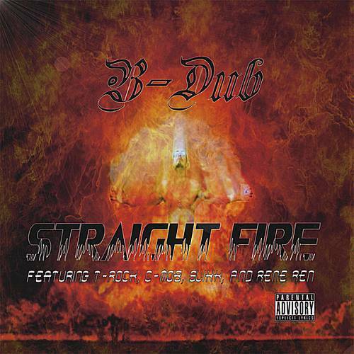 B-Dub - Straight Fire cover