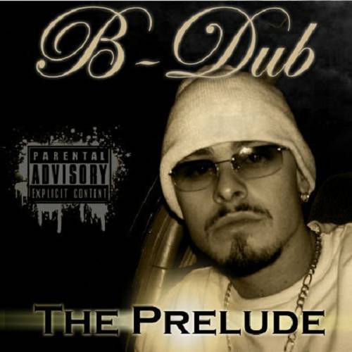 B-Dub - The Prelude cover