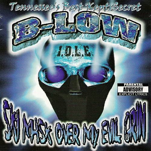 B-Low - Ski Mask Over My Evil Grin cover