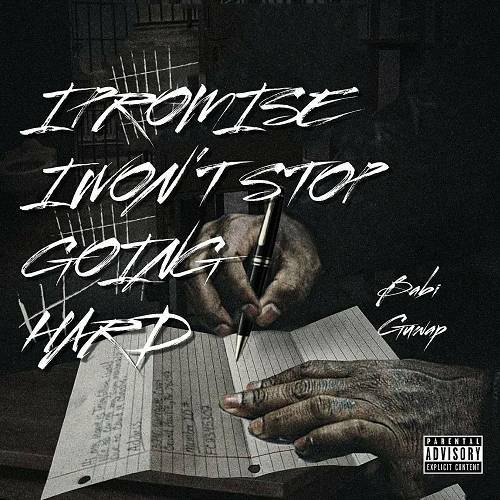 Babi Guwap - I Promise I Won`t Stop Going Hard cover