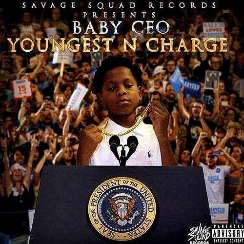 Baby CEO - Youngest N Charge cover