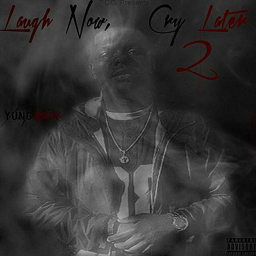 Yung Nick - Laugh Now, Cry Later 2 cover