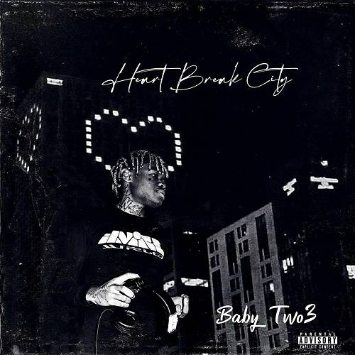 Baby Two3 - Heart Break City cover