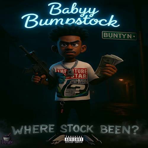 Babyy Bumpstock - Where Stock Been? cover