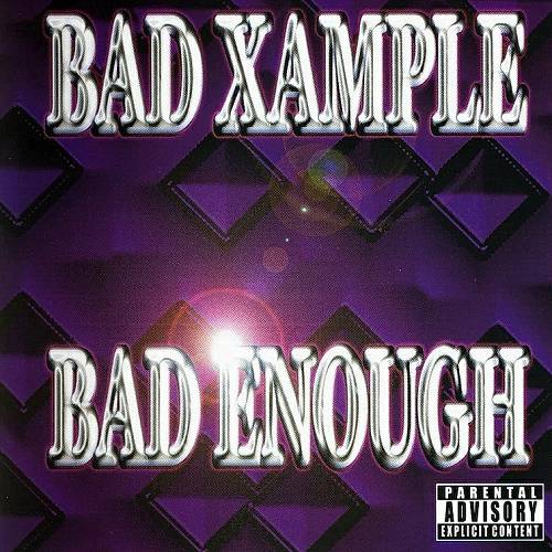 Bad Xample - Bad Enough cover
