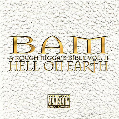 Bam - A Rough Nigga`z Bible Vol. 2. Hell On Earth cover