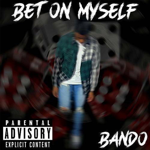 Bando - Bet On Myself cover