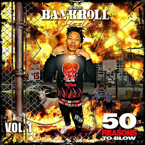 BankRoll Jizzle - 50 Reasons To Blow Vol. 1 cover