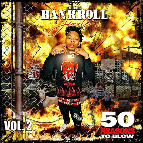 BankRoll Jizzle - 50 Reasons To Blow Vol. 2 cover