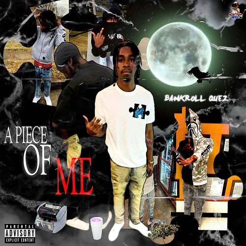 Bankroll Quez - A Piece Of Me cover