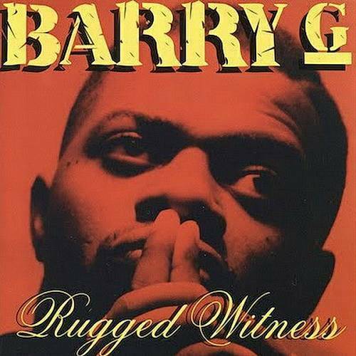 Barry G - Rugged Witness cover