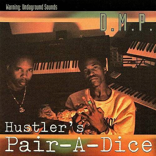 D.M.P. - Hustler`s Pair-A-Dice cover