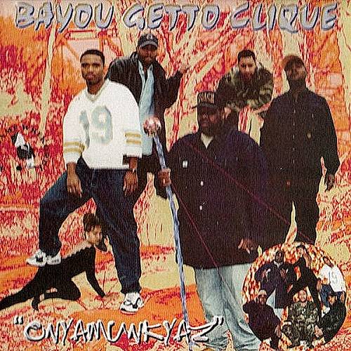 Bayou Getto Clique - Onyamunkyaz cover