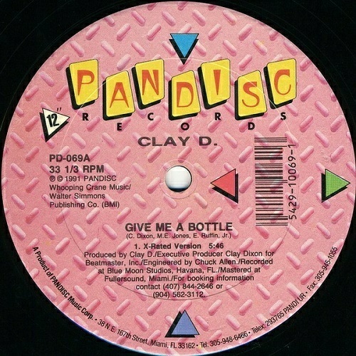 Clay D - Give Me A Bottle (12'' Vinyl, 33 1-3 RPM) cover