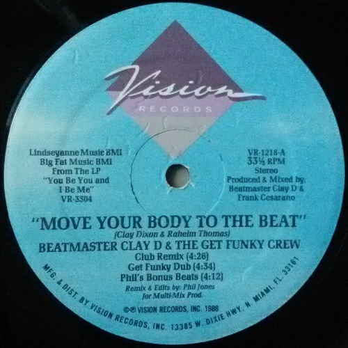 Beat Master Clay D & The Get Funky Crew - Move Your Body To The Beat (12'' Vinyl, 33 1-3 RPM) cover