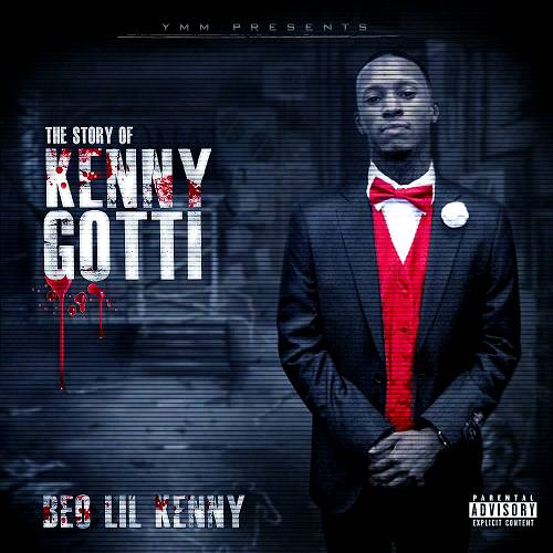 BEO Lil Kenny - The Story Of Kenny Gotti cover