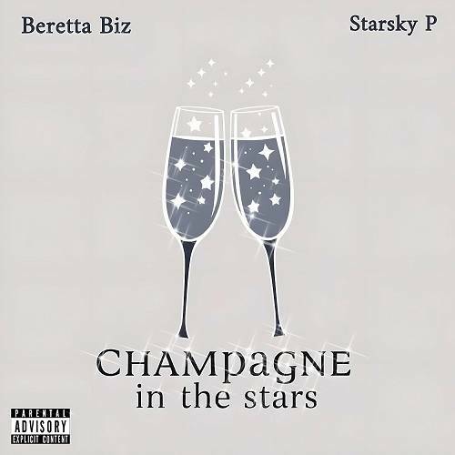 Beretta Biz & Starsky P - Champagne In The Stars cover