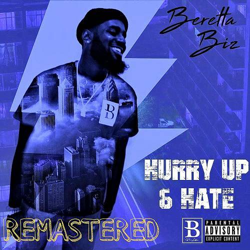 Beretta Biz - Hurry Up & Hate (remastered) cover