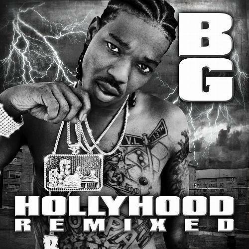 B.G. & Chopper City Boyz - Hollyhood Remixed cover
