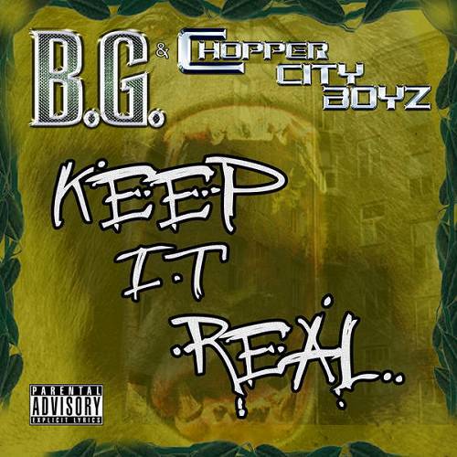 B.G. & Chopper City Boyz - Keep It Real cover