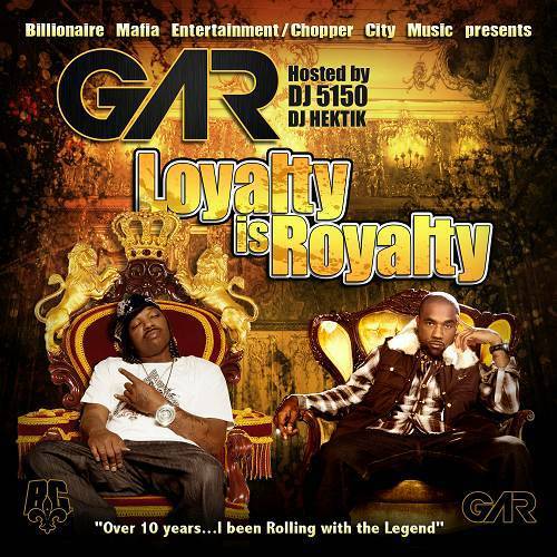 Gar & B.G - Loyalty Is Royalty cover