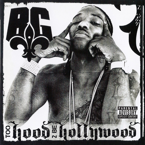 B.G. - Too Hood 2 Be Hollywood cover