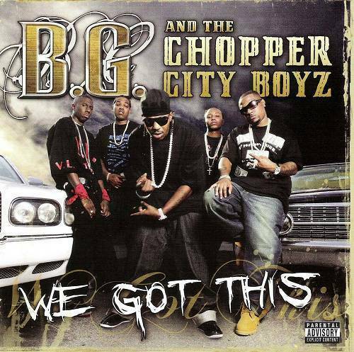 B.G. & Chopper City Boyz - We Got This cover
