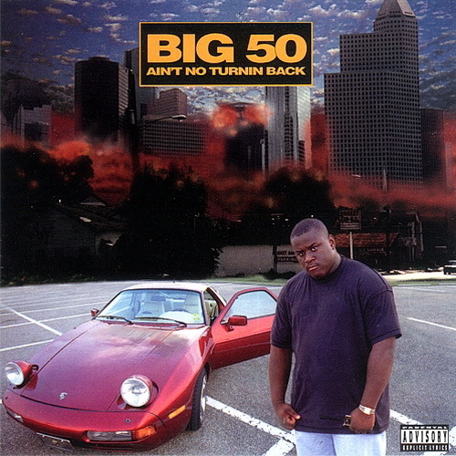 Big 50 - Ain`t No Turnin Back cover