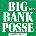 Big Bank Posse photo
