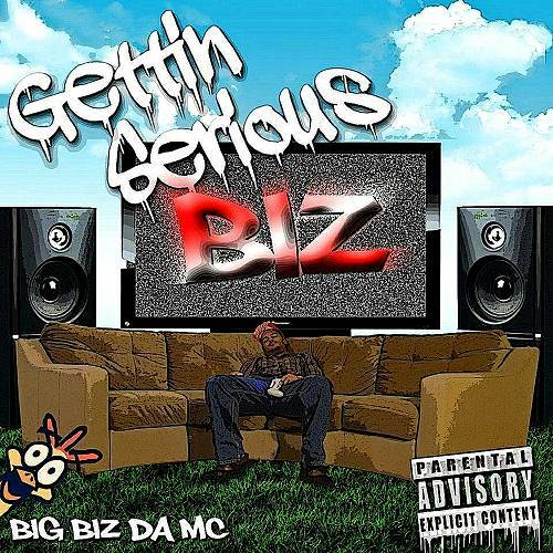 Big BIZ da MC - Gettin Serious cover