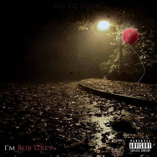 Big BIZ da MC - I`m Bob Grey cover