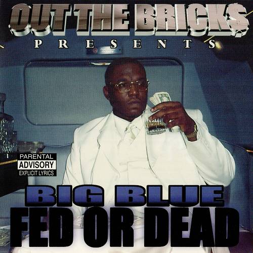 Big Blue - Fed Or Dead cover