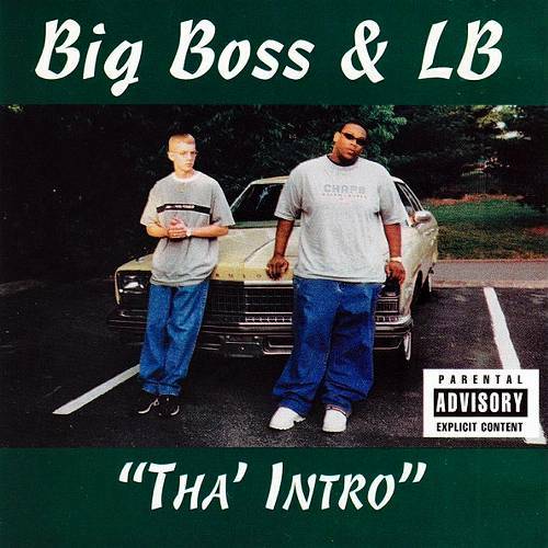 Big Boss & LB - Tha Intro cover