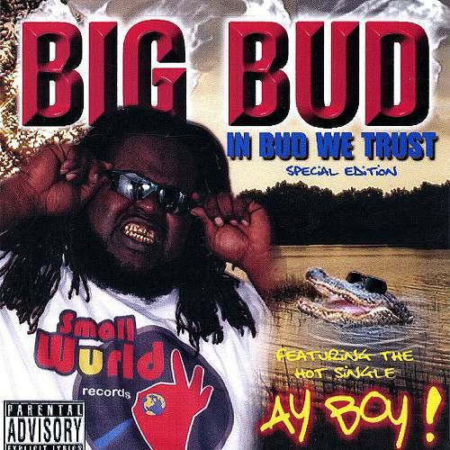 Big Bud - In Bud We Trust cover