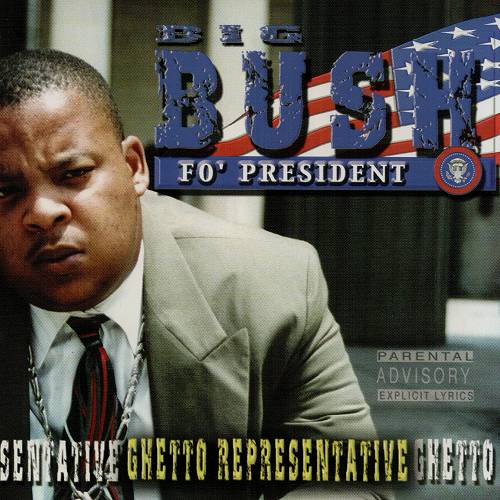 Big Bush - Ghetto Representative cover