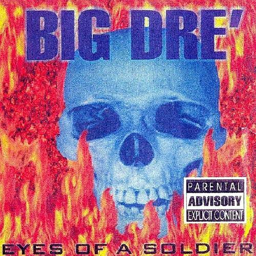 Big Dre - Eyes Of A Soldier cover