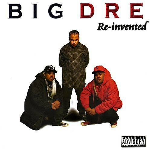Big Dre - Re-Invented cover