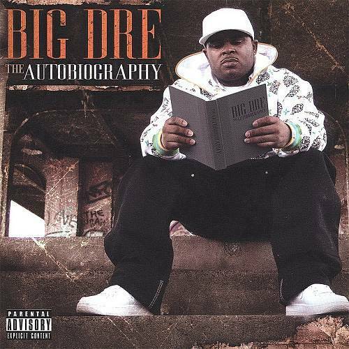 Big Dre - The Autobiography cover