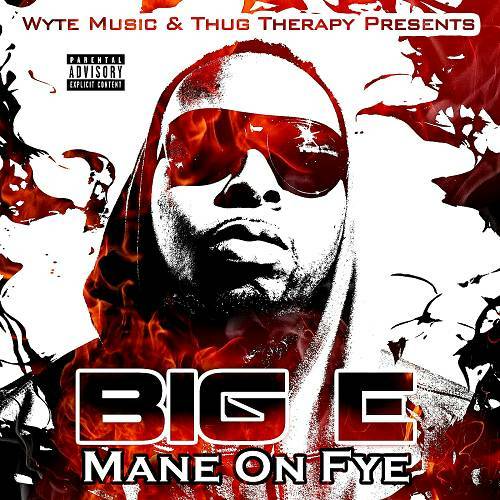 Big E - Mane On Fye cover