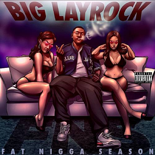 Big Layrock - Fat Nigga Season cover