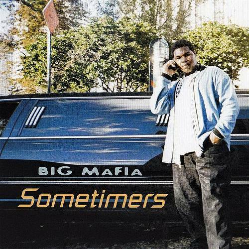 Big Mafia - Sometimers cover