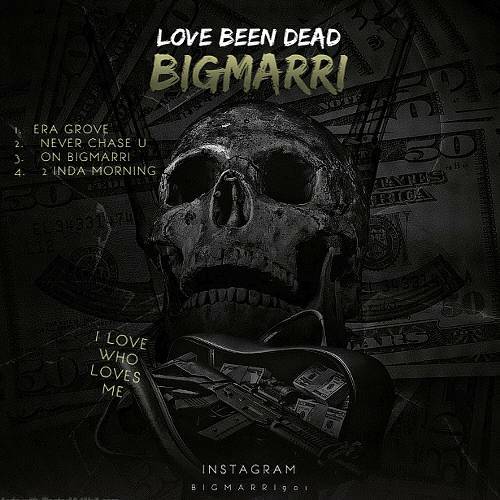 Big Marri - Love Been Dead cover
