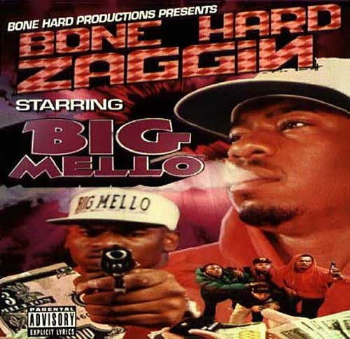 Big Mello - Bone Hard Zaggin cover