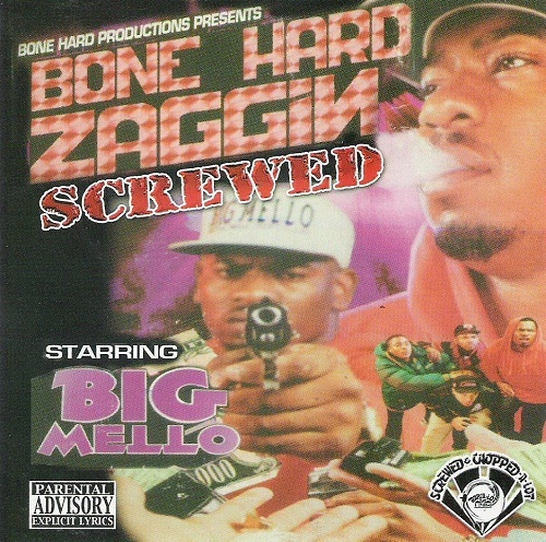 Big Mello - Bone Hard Zaggin (screwed) cover