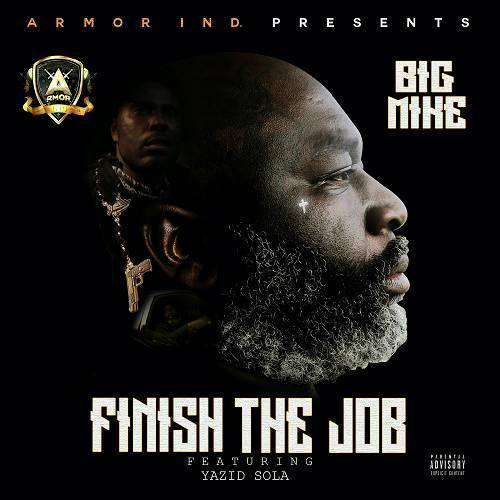 Big Mike - Finish The Job cover