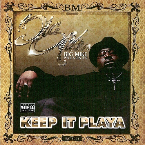 Big Mike - Keep It Playa cover