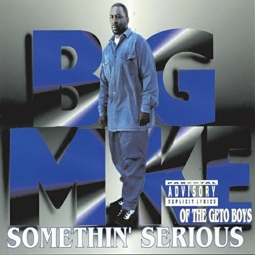 Big Mike - Somethin` Serious cover